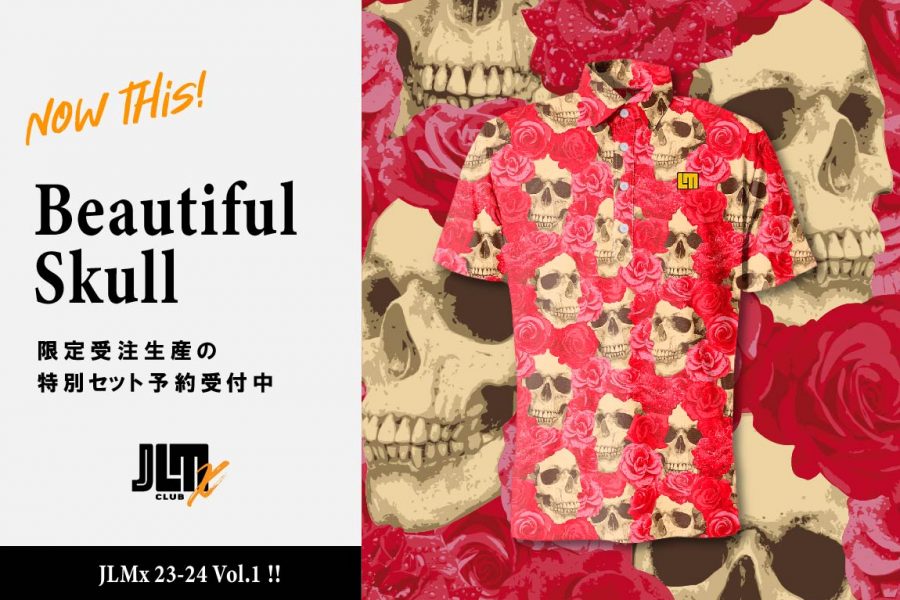 【JLMx Vol.1】 Beautiful Skull が予約受付開始！5/1(月)~5/31(水)まで